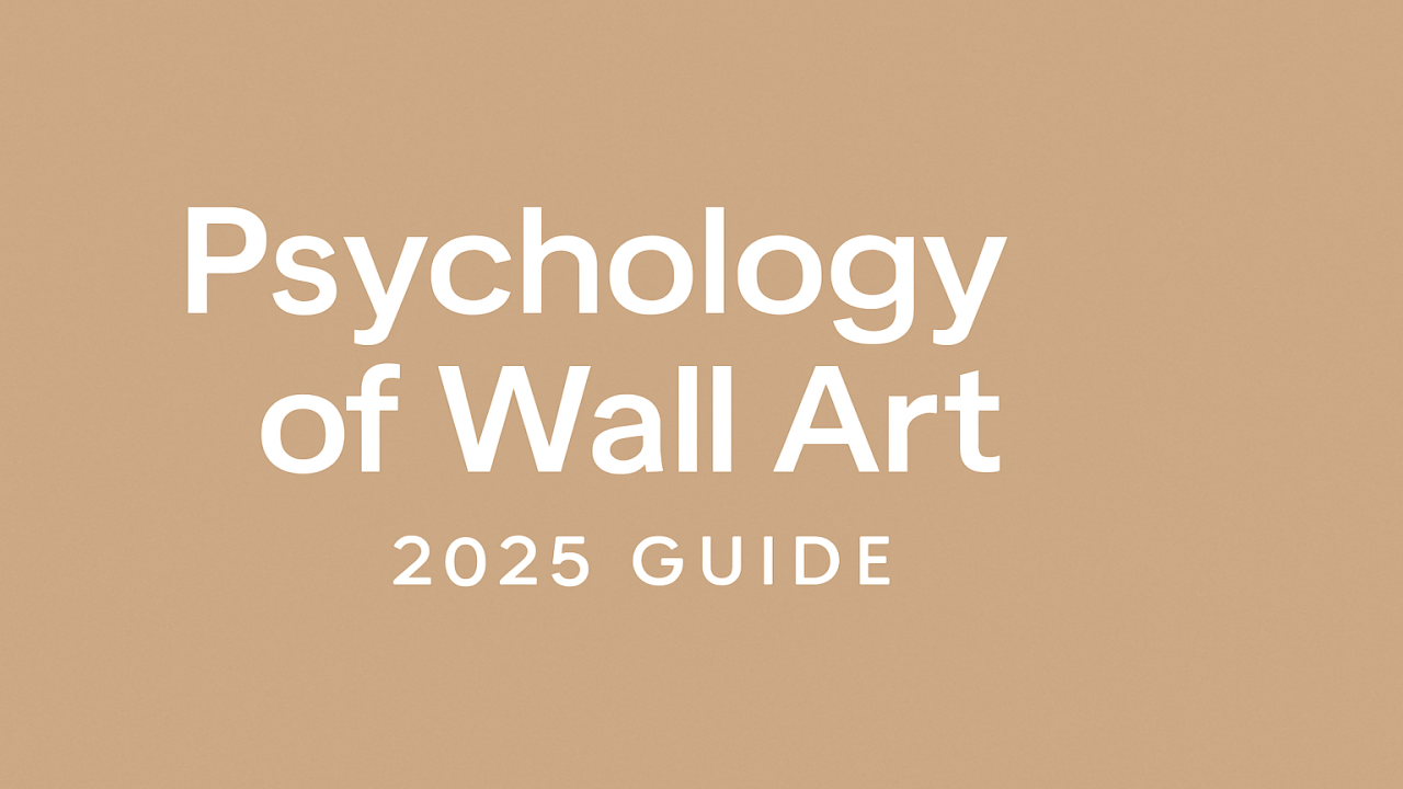 The Psychology of Wall Art: How Colors and Designs Influence Your Mood (2025 Edition)