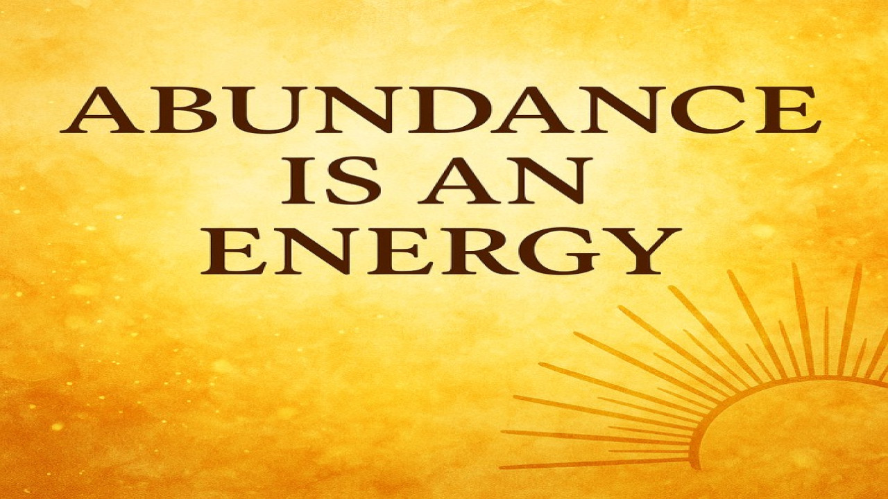 Abundance Is an Energy – How Gratitude Opens the Flow of Prosperity