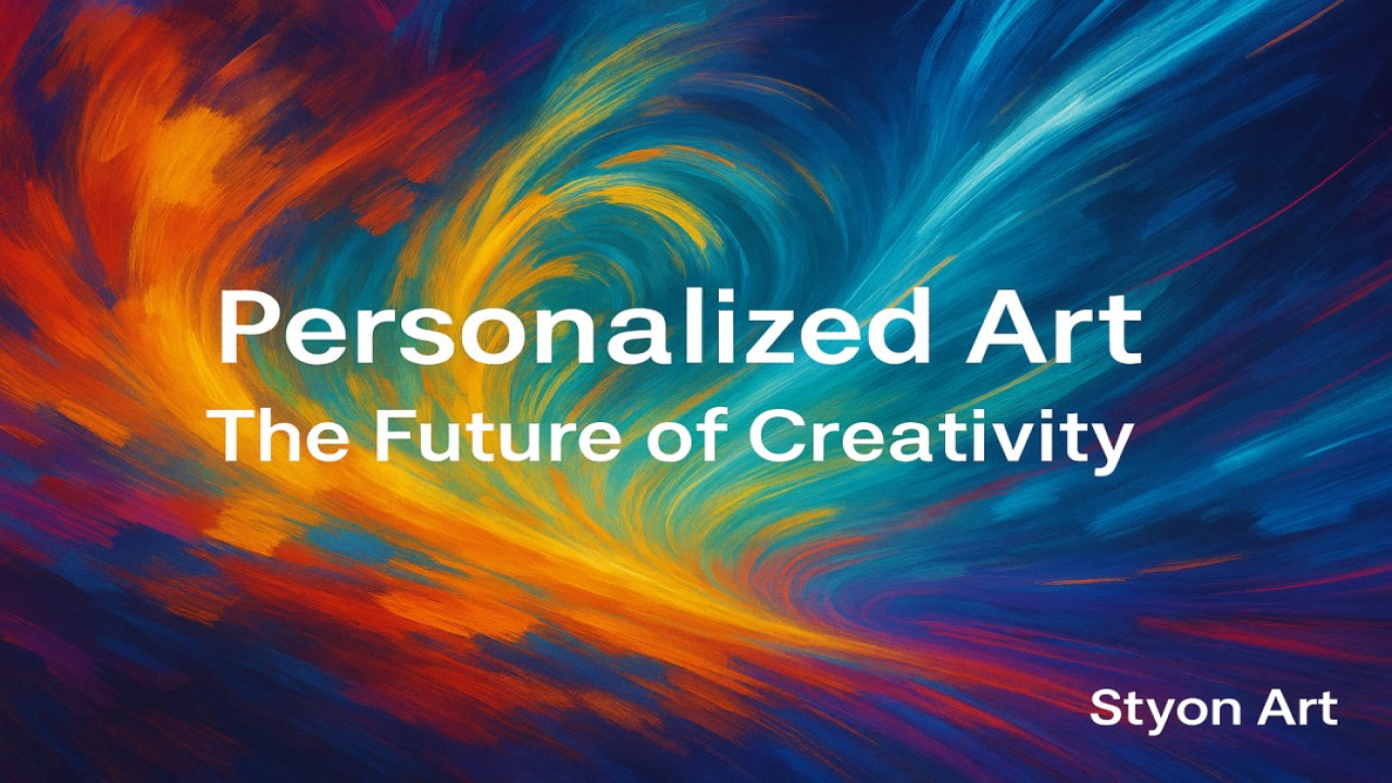 Why Personalized Art Is the Future – The Creative Revolution of Styon Art 🎨